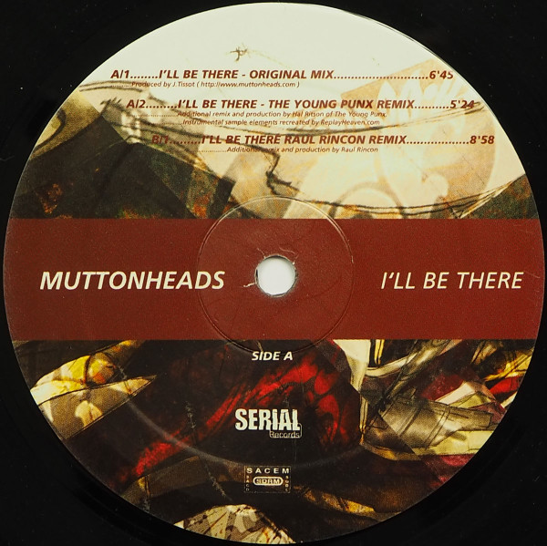 Muttonheads - I'll Be There | Serial Records (SER 047) - 2 Muttonheads - I'll Be There | Serial Records (SER 047) - 2