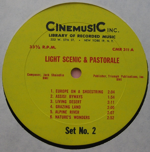 Jack Shaindlin - Light Scenic & Pastorale / Heavy Scenic | Cinemusic Inc. (CMR 311) - 3 Jack Shaindlin - Light Scenic & Pastorale / Heavy Scenic | Cinemusic Inc. (CMR 311) - 3