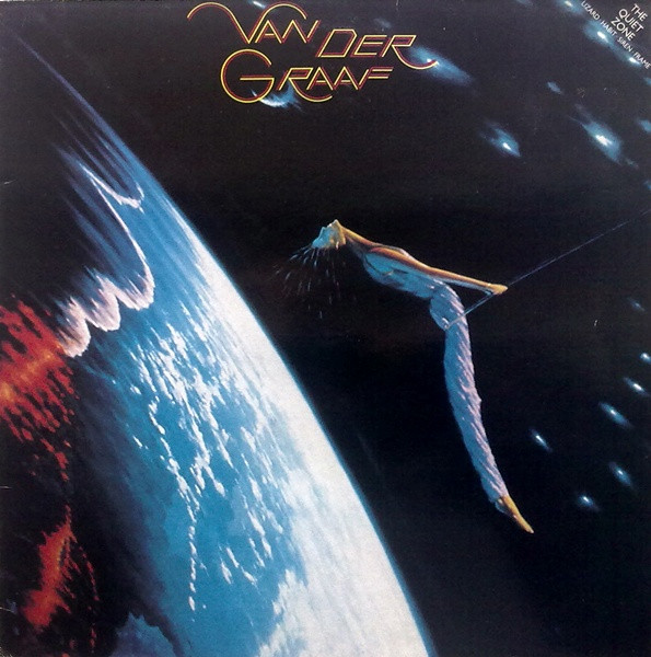 Van Der Graaf Generator - The Quiet Zone / The Pleasure Dome | Charisma (CHC 32) - main