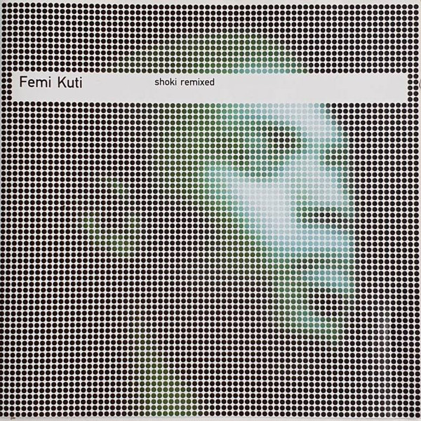 Femi Kuti - Shoki Remixed | Sound Of Barclay (543 190 2)