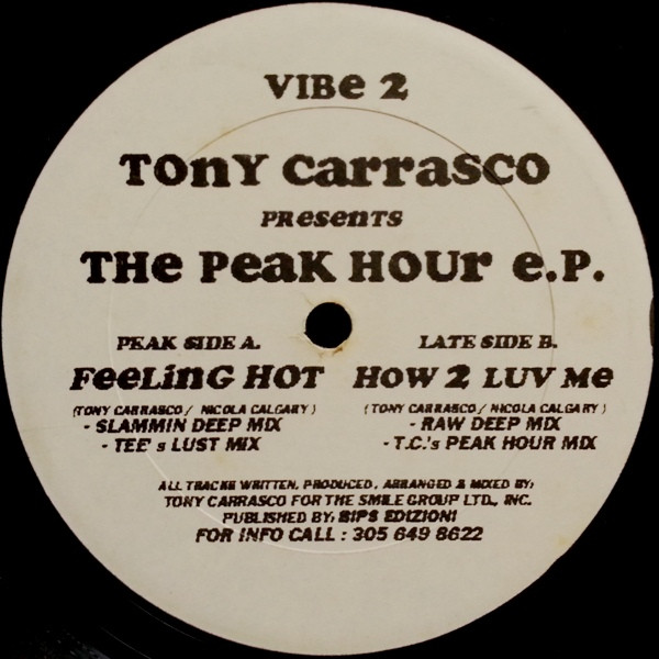 Tony Carrasco - The Peak Hour E.P. | Vibe (VIBE 2) - main Tony Carrasco - The Peak Hour E.P. | Vibe (VIBE 2) - main