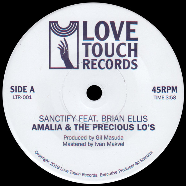 Amalia Townsend & The Precious Los Featuring Brian Ellis - Sanctify | Love Touch Records (LTR-001)