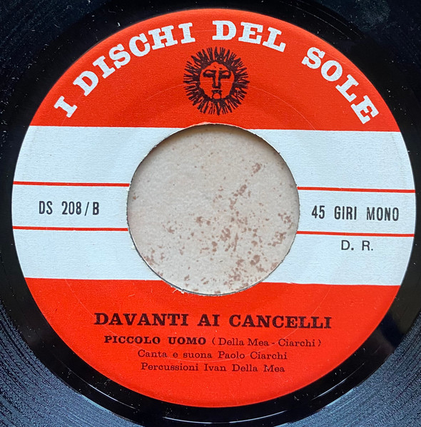 Ivan Della Mea / Paolo Ciarchi - Davanti Ai Cancelli | I Dischi Del Sole (DS 208) - 4 Ivan Della Mea / Paolo Ciarchi - Davanti Ai Cancelli | I Dischi Del Sole (DS 208) - 4