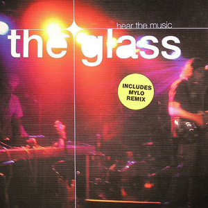 The Glass - Hear The Music | Four Music (FOR 1074 6)