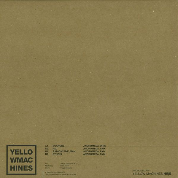 Scanone - Andromeda EP | Yellow Machines (YM009) - 2 Scanone - Andromeda EP | Yellow Machines (YM009) - 2