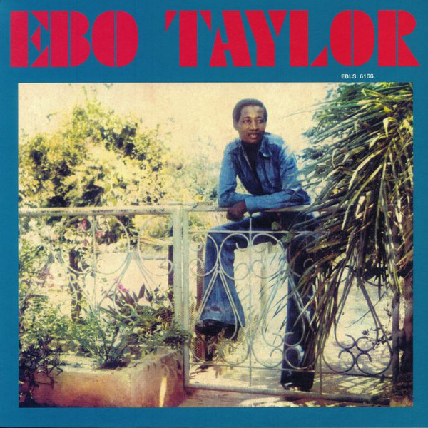 Ebo Taylor - Ebo Taylor | Mr Bongo (MRBLP108)
