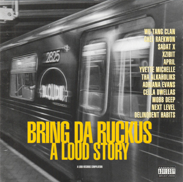 Various - Bring Da Ruckus/A Loud Story | Loud Records (7 4321 44216 2)