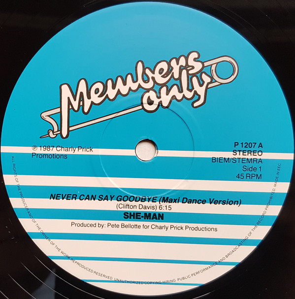 She-Man - Never Can Say Goodbye | Members Only (P 1207) - 2