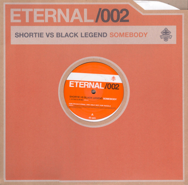 Shortie vs. Black Legend - Somebody | Eternal (SAM00472) - main