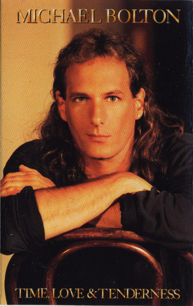Michael Bolton - Time, Love & Tenderness | Columbia (CT 46771) - main