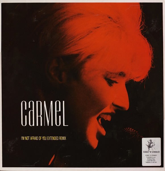 Carmel - I'm Not Afraid Of You (Extended Remix) | London Records (LONX 74) - main Carmel - I'm Not Afraid Of You (Extended Remix) | London Records (LONX 74) - main