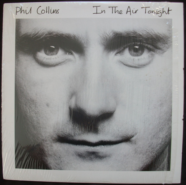 Phil Collins - In The Air Tonight | Atlantic (0-85417) - main Phil Collins - In The Air Tonight | Atlantic (0-85417) - main