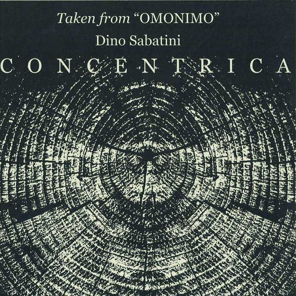 Dino Sabatini - Concentrica | Outis Music (OutisOpera002) - main Dino Sabatini - Concentrica | Outis Music (OutisOpera002) - main