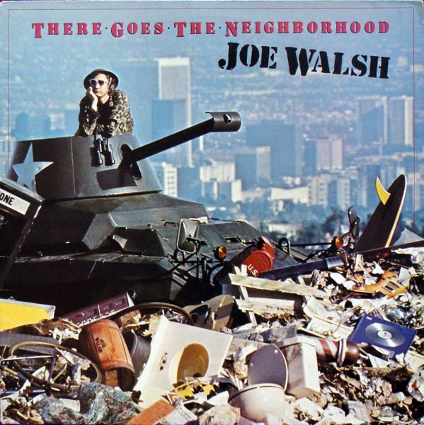 Joe Walsh - There Goes The Neighborhood | Asylum Records (ASY 52285)