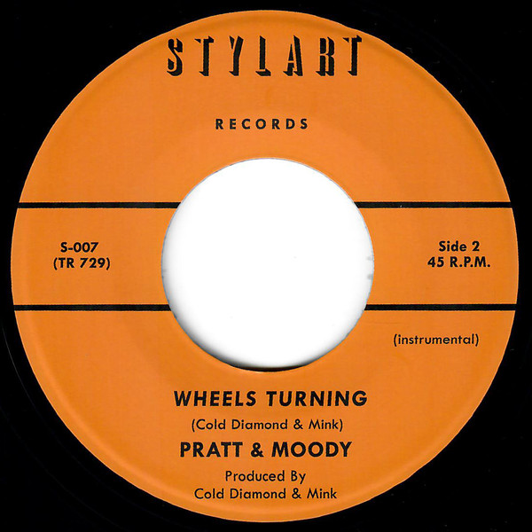 Pratt & Moody With Cold Diamond & Mink - Wheels Turning | Stylart Records (S-007) - 2 Pratt & Moody With Cold Diamond & Mink - Wheels Turning | Stylart Records (S-007) - 2