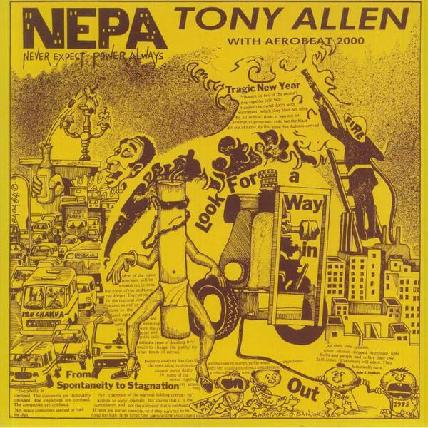 Tony Allen With Afrobeat 2000 - N.E.P.A. (Never Expect Power Always) | Comet Records (COMET102)