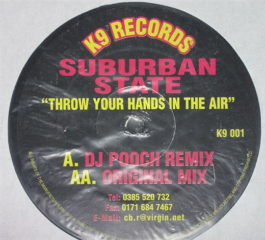 Suburban State - Throw Your Hands In The Air | K9 Recordings (K9 001)