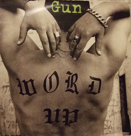 Gun - Word Up | A&M Records (580 665-1)