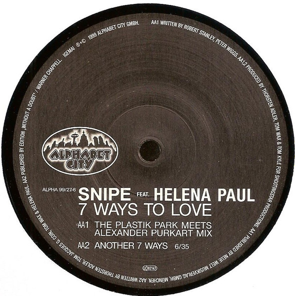 Snipe Feat. Helena Paul - Seven Ways To Love | Alphabet City (ALPHA 99/27-6) - 2 Snipe Feat. Helena Paul - Seven Ways To Love | Alphabet City (ALPHA 99/27-6) - 2