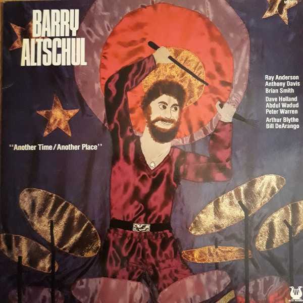 Barry Altschul - Another Time / Another Place | Muse Records (MR 5176) - main Barry Altschul - Another Time / Another Place | Muse Records (MR 5176) - main