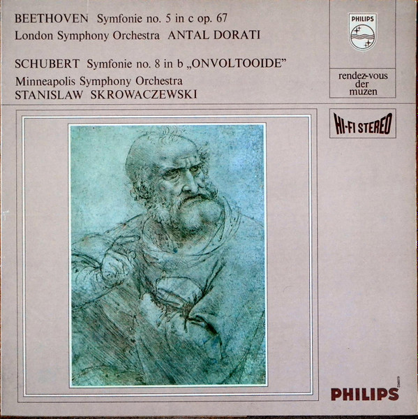 Franz Schubert , Ludwig van Beethoven , Stanislaw Skrowaczewski , Antal Dorati , Minneapolis Symphony Orchestra , London Symphony Orchestra - Symfonie No. 5 In C Op. 67 - Symfonie No. 8 In B "Onvoltooide" | Philips (838 502 VY) - main