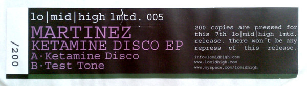Martinez - Ketamine Disco EP | Lomidhigh Lmtd. (lo|mid|high lmtd. 005) - 2 Martinez - Ketamine Disco EP | Lomidhigh Lmtd. (lo|mid|high lmtd. 005) - 2