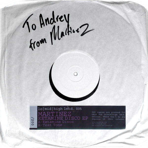 Martinez - Ketamine Disco EP | Lomidhigh Lmtd. (lo|mid|high lmtd. 005) - main Martinez - Ketamine Disco EP | Lomidhigh Lmtd. (lo|mid|high lmtd. 005) - main