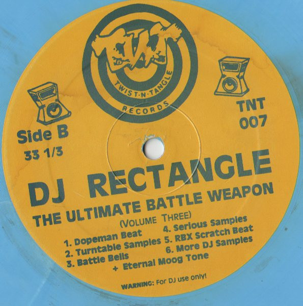 DJ Rectangle - The Ultimate Battle Weapon (Volume Three) | Twist-N-Tangle (TNT 007) - 2