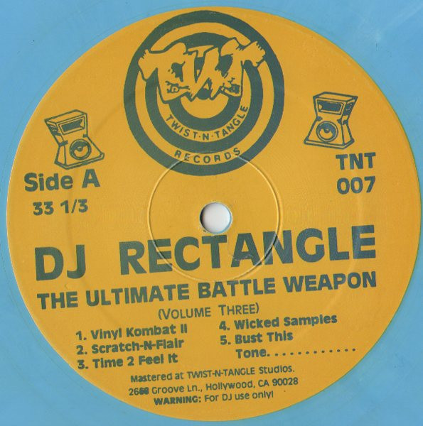 DJ Rectangle - The Ultimate Battle Weapon (Volume Three) | Twist-N-Tangle (TNT 007)