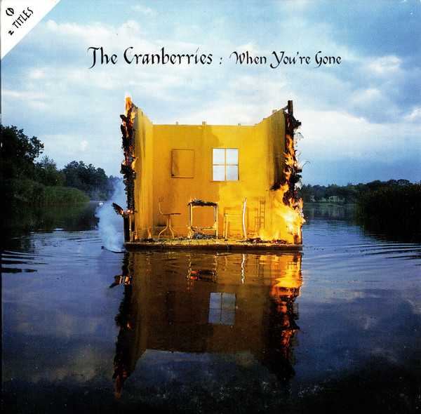 The Cranberries - When You're Gone | Island Records (854 806 2) - main