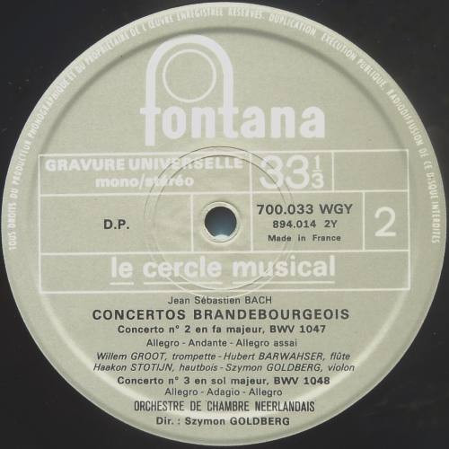 Johann Sebastian Bach , Netherlands Chamber Orchestra , Szymon Goldberg - Concertos Brandebourgeos Vol. 1. Concertos 1 - 2 et 3 | Fontana (700.033 WGY) - 4