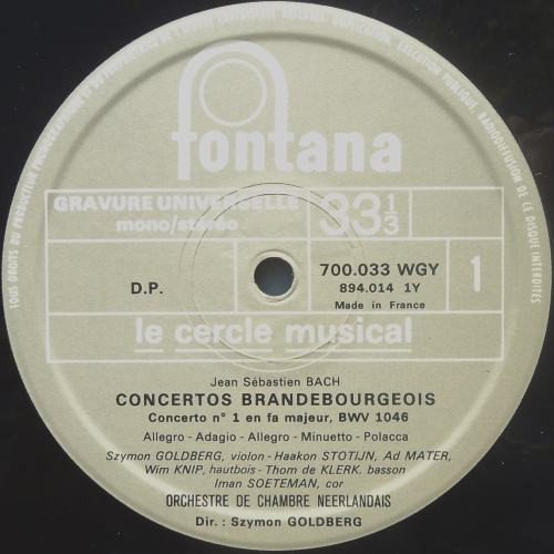 Johann Sebastian Bach , Netherlands Chamber Orchestra , Szymon Goldberg - Concertos Brandebourgeos Vol. 1. Concertos 1 - 2 et 3 | Fontana (700.033 WGY) - 3