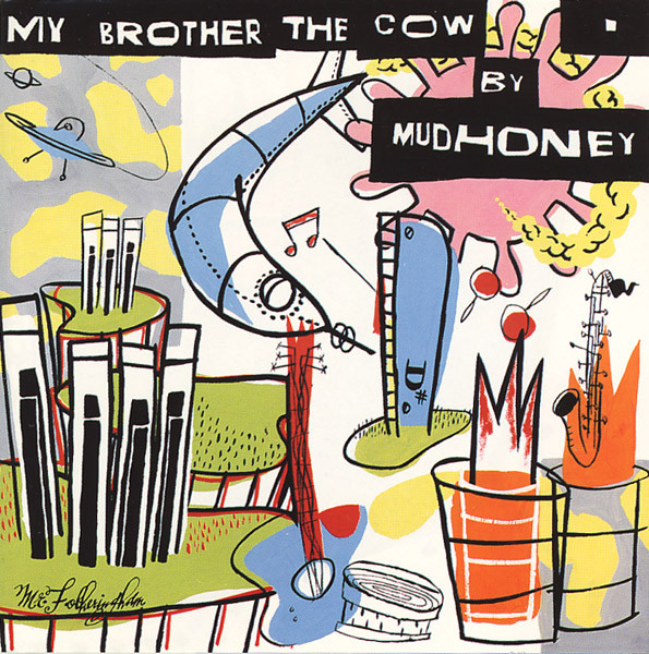 Mudhoney - My Brother The Cow | Reprise Records (9362-45840-2) - main Mudhoney - My Brother The Cow | Reprise Records (9362-45840-2) - main