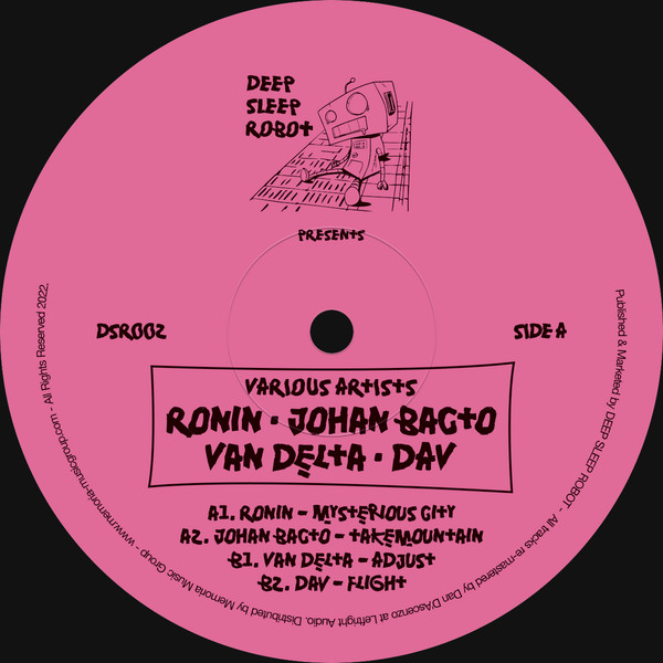 Various - Ronin + Johan Bacto + Van Delta + Dav | Deep Sleep Robot (DSR002)