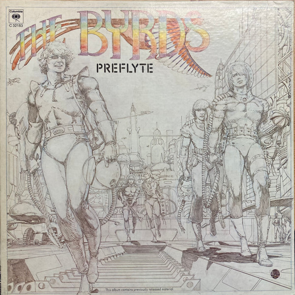 The Byrds - Preflyte | Columbia (C 32183) The Byrds - Preflyte | Columbia (C 32183)