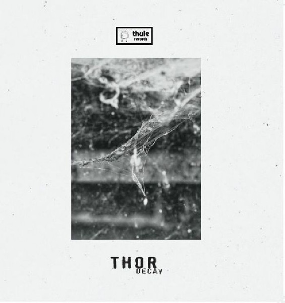 Thor - Decay | Thule Records (THL024)