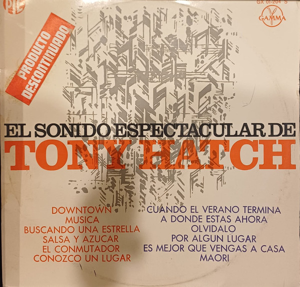 Tony Hatch - El Espectacular Sonido De Tony Hatch | Gamma (GX 01-204 S)