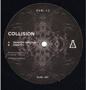 Collision - Shadow Groove / Identity | Sub Lab Records (SLAB001) - main
