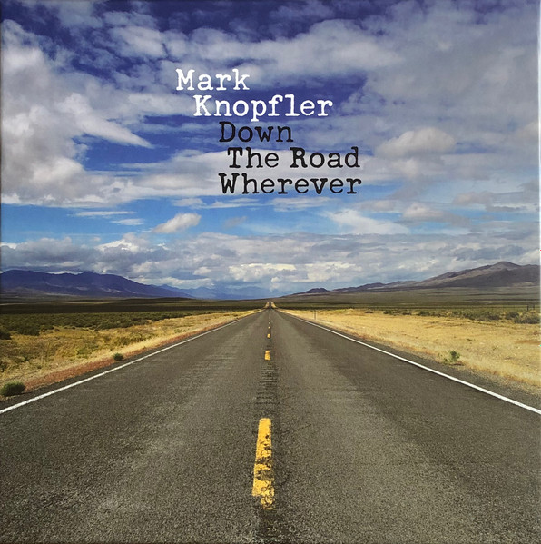 Mark Knopfler - Down The Road Wherever | British Grove Records (VBOX 3214)