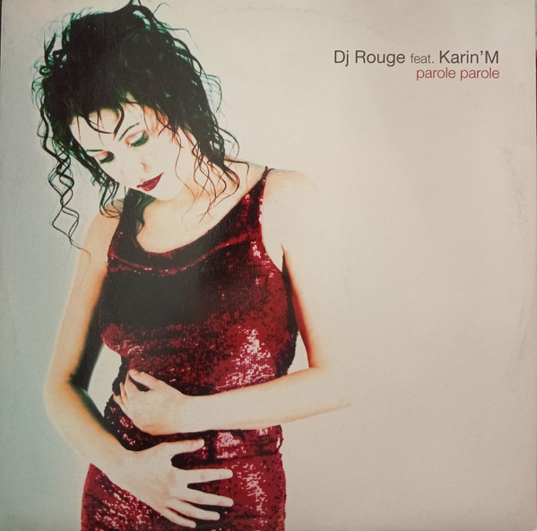 DJ Rouge Feat. Karin M. - Parole Parole | Henge Music (HGE-V-13013)