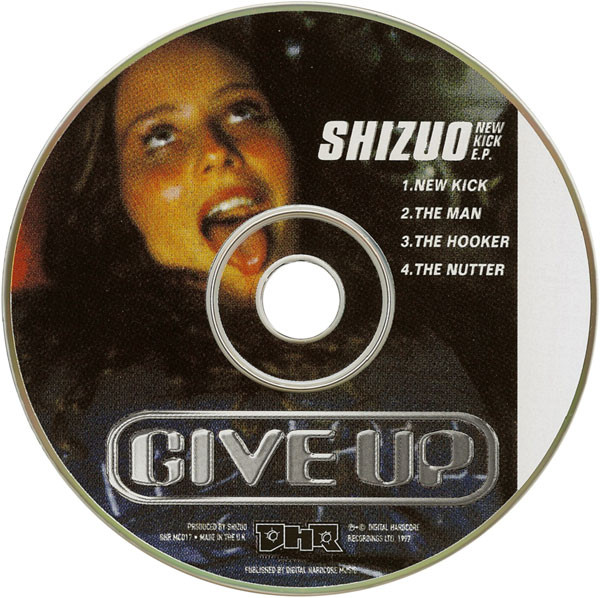 Shizuo / Give Up - New Kick E.P. | Digital Hardcore Recordings (DHR) (DHR MCD17) - 3 Shizuo / Give Up - New Kick E.P. | Digital Hardcore Recordings (DHR) (DHR MCD17) - 3