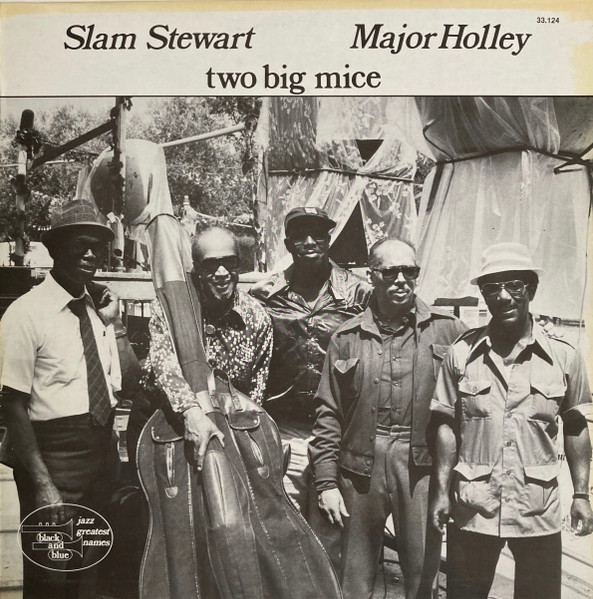 Slam Stewart - Major Holley - Two Big Mice | Black And Blue (33.124) - main Slam Stewart - Major Holley - Two Big Mice | Black And Blue (33.124) - main