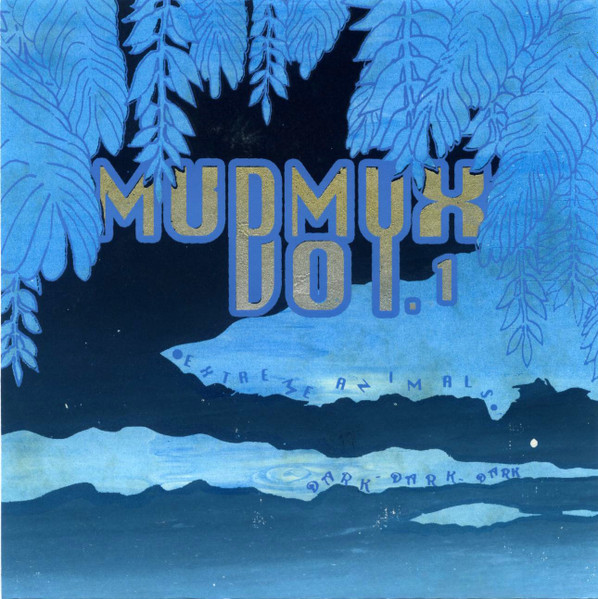 Mudboy - MUDMUX Volume 1. | DNT Records (DNT035) - main