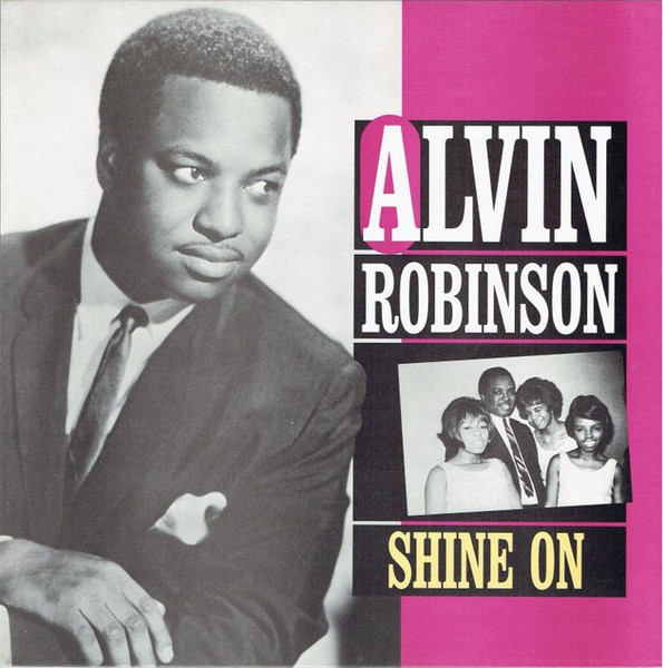 Alvin Robinson - Shine On | Charly R&B (CRB 1181)