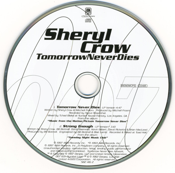 Sheryl Crow - Tomorrow Never Dies | A&M Records (582 416 2) - 3 Sheryl Crow - Tomorrow Never Dies | A&M Records (582 416 2) - 3