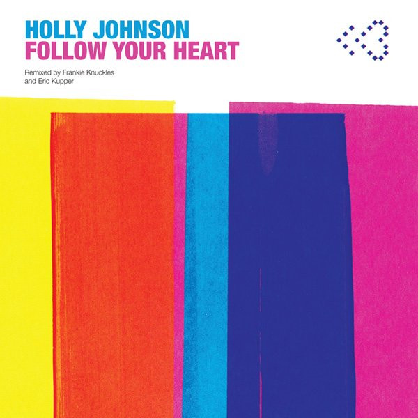 Holly Johnson - Follow Your Heart | Pleasuredome (PLDV007) - main Holly Johnson - Follow Your Heart | Pleasuredome (PLDV007) - main