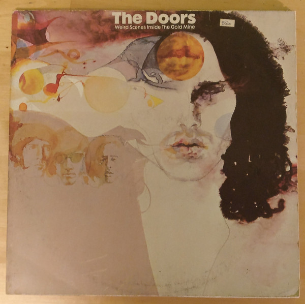 The Doors - Weird Scenes Inside The Gold Mine | Elektra (ELK 62 009) - main The Doors - Weird Scenes Inside The Gold Mine | Elektra (ELK 62 009) - main