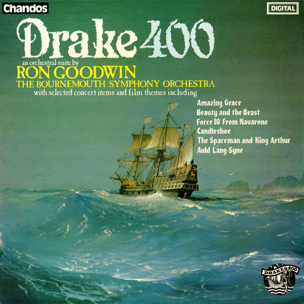 Ron Goodwin , Bournemouth Symphony Orchestra - Drake 400 | Chandos (ABRD 1014)