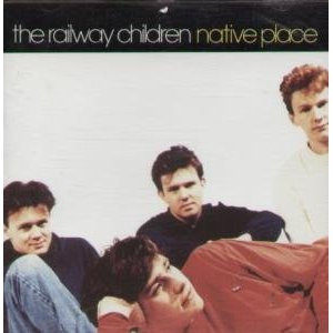 The Railway Children - Native Place | Virgin (V 2627)