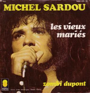 Michel Sardou - Les Vieux Mariés / Zombi Dupont | Trema (6061 474)